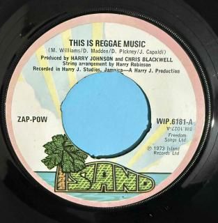 ZAP POW - THIS IS REGGAE MUSIC
