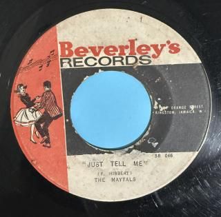 MAYTALS - JUST TELL ME