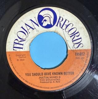 JUSTIN HINES - YOU SHOULD HAVE KNOWN BETTER