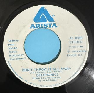 DELPHONICS - DONT THROW IT ALL AWAY