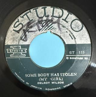 DELROY WILSON - SOME BODY HAS STOLEN MY GIRL