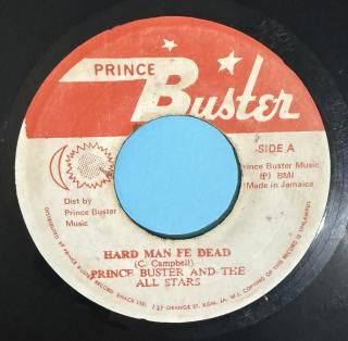 PRINCE BUSTER - HARD MAN FE DEAD