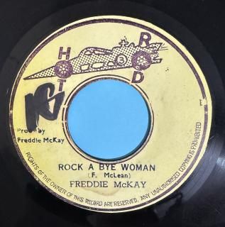 FREDDIE MCKAY - ROCK A BYE WOMAN