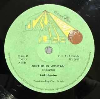 TAD HUNTER - VIRTUOUS WOMAN
