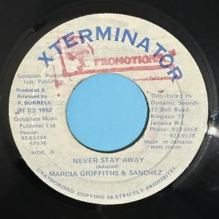 MARCIA GRIFFITHS & SANCHEZ - NEVER STAY AWAY