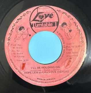 HOPETON LEWIS & LOVE SISTERS - ILL BE HOLDING ON