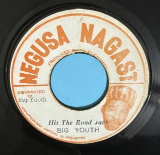 BIG YOUTH - HIT THE ROAD JACK