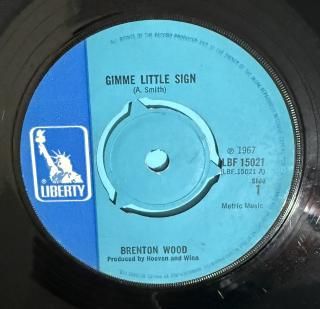 BRENTON WOOD - GIMME LITTLE SIGN