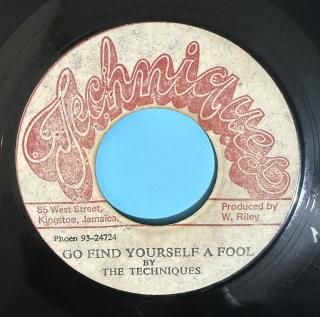 TECHNIQUES - GO FIND YOURSELF A FOOL