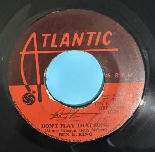 BEN E KING - DONT PLAY THAT SONG