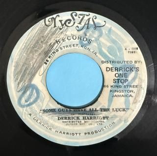 DERRICK HARRIOTT - SOME GUYS HAVE ALL THE LUCK
