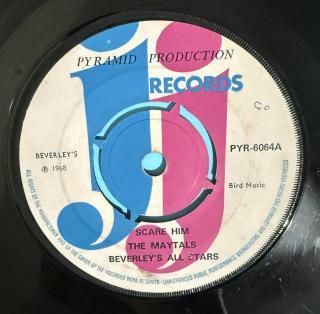 MAYTALS - SCARE HIM