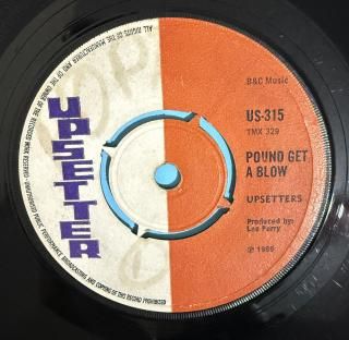 UPSETTERS (BLEECHERS) - POUND GET A BLOW