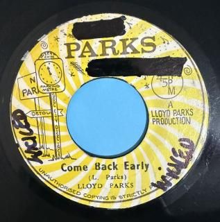 LLOYD PARKS - COME BACK EARLY