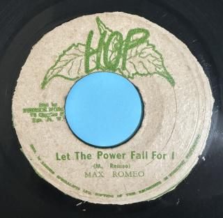 MAX ROMEO - LET THE POWER FALL FOR I