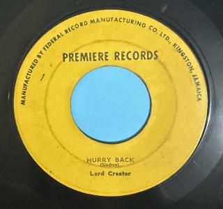 LORD CREATOR - HURRY BACK