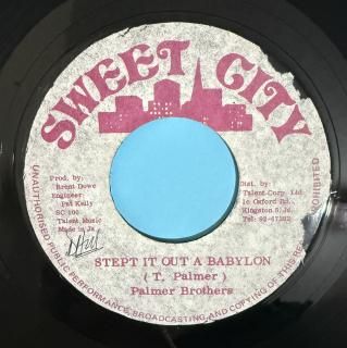PALMER BROTHERS - STEPT IT OUT A BABYLON