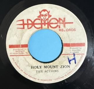 ACTIONS - HOLY MOUNT ZION aka Open The Gate Bobby Boy