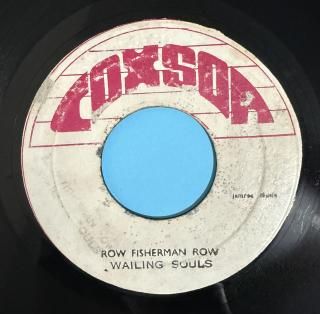 WAILING SOULS - ROW FISHERMAN ROW