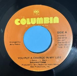 BRAINSTORM - YOU PUT A CHARGE IN MY LIFE
