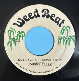 JOHNNY CLARK - BAD DAYS ARE GOING AWAY
