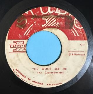 CLARENDONIANS - YOU WONT SEE ME