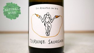 [1700] Touraine Blanc Sauvignon 2018 Les Athletes du Vin / ȥ졼̡֥󡦥˥ 2018 졦åȡǥ塦