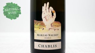 [2850] Chablis 2019 Domaine Moreau Naudet / ֥ 2019 ɥ᡼̡Ρ