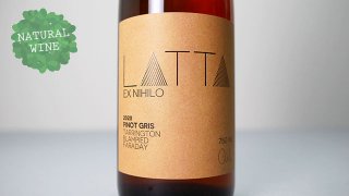 [3150] Ex Nihilo Pinot Gris 2020 LATTA / エクス・ニヒロ ピノ・グリ 2020 ラッタ