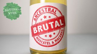 [2850] Brutal Ancestrale Moscarel 2020 BODEGA CUEVA / ”ブルタル” アンセストラル・モスカテル 2020 ボデガ・クエヴァ