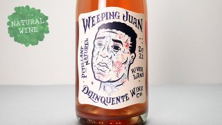 [1900] Weeping Juan 2021 Delinquente Wine / ԥ󥰡ե 2021 ǥ󥯥