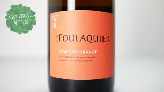 [4000] l'Oiseau Orange 2020 mas FOULAQUIER / ロワゾー・オランジュ 2020 マ・フラキエ