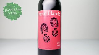 [3360] Rosso Filarole 2019 Filarole Az. Agr. / ロッソ・フィラロール 2019 フィラロール・アジエンダ・アグリコーラ