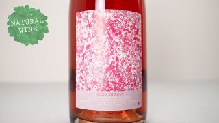 [3040] Petillant Rose Bocca Di Rosa 2020 Domaine Julien Pineau / ペティアン・ロゼ・ボッカ・ディ・ローザ 2020