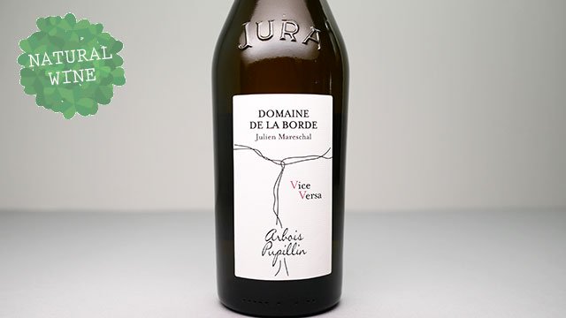 Borde　WINE　5600]　et　2018　de　ヴィス・エ・ヴェルサ　Versa　Vice　2018　Domaine　la　ドメーヌ・ド・ラ・ボルド　ナチュラルワイン(自然派ワイン・ビオワイン)を日本全国にお届け！「THE