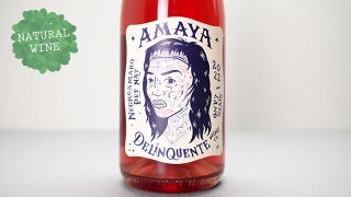 [2080] Amaya 2022 Delinquente Wine / アマヤ 2022 デリンクエンテ