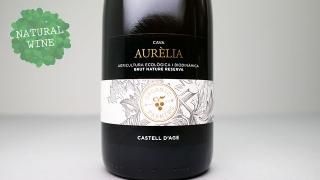 [2320] Cava Aurelia Brut Nature Reserva NV Castell D'Age / ꥢ֥åȡʥ졦쥻 NV