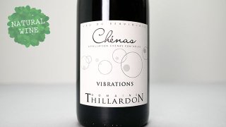 [4960] Vibrations 2020 Domaine Thillardon / ビヴラシオン 2020 ドメーヌ・ティラルドン