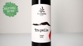 [3440] Trapella 2020 Celler Taranna Po-etic / トラペーリャ 2020 セリェール・タランナ・ ポエティック