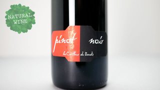 [4400] Le Pinot Noir 2014 Les Cailloux du Paradis / ル・ピノ･ノワール 2014 レ・カイユ・デュ・パラディ