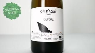 [4320]Poupoule Blanc 2021 OPI D'AQUI / ピクプール・ブラン 2021 オピダキ