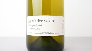 [꡼Ԥ] Les Maderes 2022 Le Clos du Tue-Boeuf / 졦ޥǡ 2022 롦ǥ塦֥å