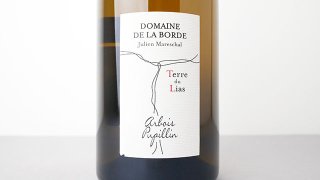 [Ҹ˼Τ] Terre de Lias 2022(MG) Domaine de la Borde / ơ롦ɡꥢ 2022(MG) ɥ᡼̡ɡ顦ܥ