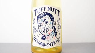 [2160] Tuff Nutt 2024 Delinquente Wine / タフ・ナッツ 2024 デリンクエンテ