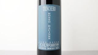 [2560] Rosso Racines 2019 Trinchero / å饷 2019 ȥ󥱡