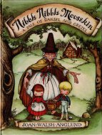Nibble Nibble Mousekin: A Tale of Hansel and Gretel　<br>ヘンゼルとグレーテル <br>J.W.アングルンド