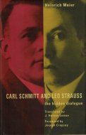 Carl Schmitt & Leo Strauss: The Hidden Dialogue<br>ߥåȤȥȥ饦