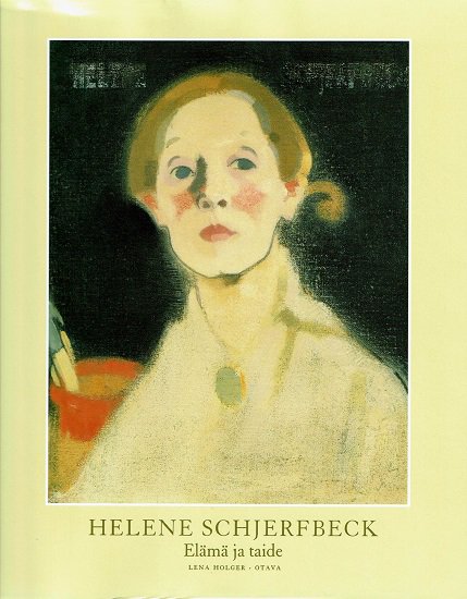 Helene Schjerfbeck elama ja taide ヘレン・シャルフベック 生活と