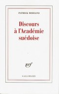 Discours a l'Academie suedoise <br>仏文　ノーベル文学賞受賞スピーチ <br>パトリック・モディアノ