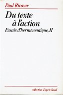 Du texte a l'action. Essais d'hermeneutique, 2 <br>ʩʸ ƥȤ԰٤ <br>ݡ롦ꥯ